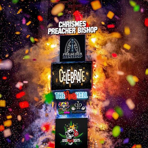 Cover of Celebrate- Preacher Bishop X ChrisMesBeats.wav